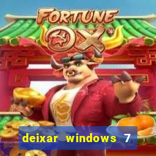 deixar windows 7 mais rapido